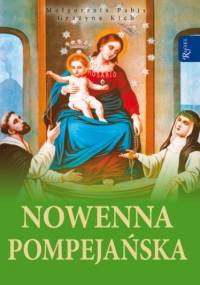 Nowenna pompejańska - Małgorzata Pabis, Kich Grażyna