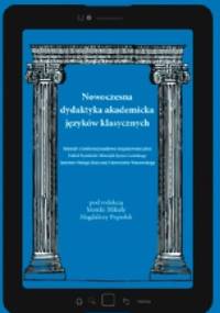 Nowoczesna dydaktyka akademicka języków klasycznych