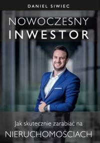 Nowoczesny inwestor - Daniel Siwiec