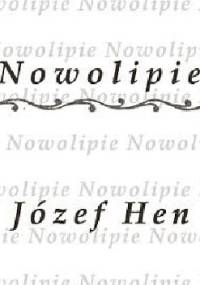 Nowolipie - Józef Hen