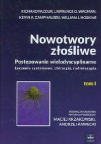 Nowotwory złośliwe Tom 1