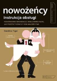 Nowożeńcy - instrukcja obsługi - Caroline Tiger