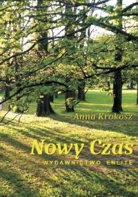Nowy Czas - Anna Krokosz