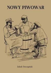 Nowy piwowar - Jakub Sroczyński