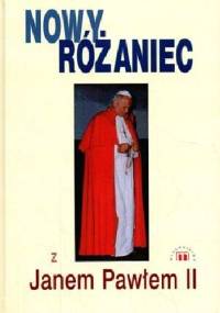 Nowy Różaniec z Janem Pawłem II - Piotr Słabek