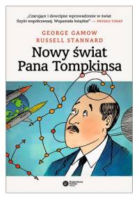 Nowy świat Pana Tompkinsa - George Gamow, Russell Stannard