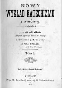 Nowy wykład katechizmu z ambony - Ks. M Noel