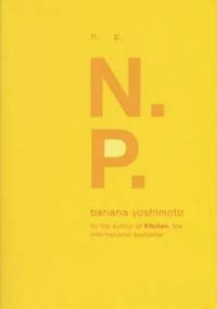 N.P. - Banana Yoshimoto