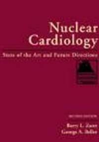 Nuclear Cardiology - Barry L. Zaret, George A. Beller