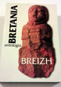 O Bretanii wierszem i prozą - Louis Guilloux