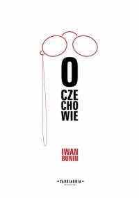 O Czechowie - Iwan Bunin