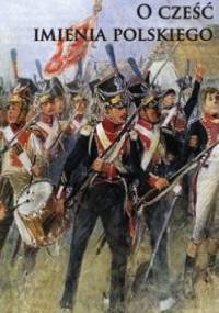 O cześć imienia polskiego - Adam M. Skałkowski