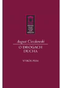 O drogach ducha - August Cieszkowski