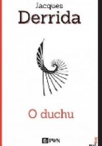 O duchu. Heidegger i pytanie - Jacques Derrida