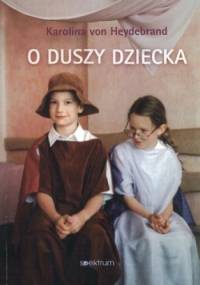 O duszy dziecka - Karolina von Heydebrand