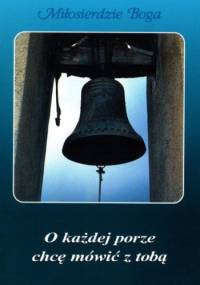O każdej porze chcę mówić z tobą - praca zbiorowa