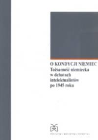 O kondycji Niemiec Toasamoaa niemiecka w debatach... - Joanna Jabakowska