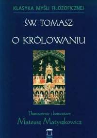 O królowaniu - Tomasz z Akwinu