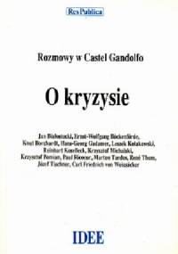 O kryzysie. Rozmowy w Castel Gandolfo 1985 tom II
