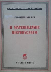 O materializmie historycznym - Franciszek Mehring