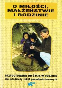 O miłości, małżeństwie i rodzinie - Maria Ryś