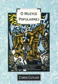 O muzyce popularnej - Chris Cutler