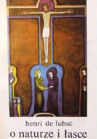 O naturze i łasce - Henri de Lubac