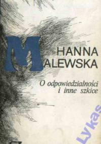 O odpowiedzialności: Wybór publicystyki (1945-1976) - Hanna Malewska