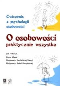 O osobowości praktycznie wszystko - Piotr Oleś