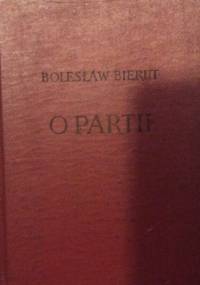 O partii - Bolesław Bierut