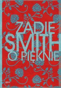 O pięknie - Zadie Smith