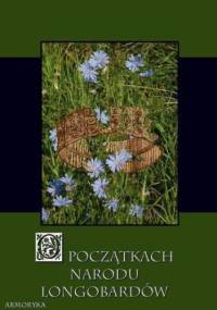 O początku narodu Longobardów