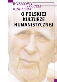 O polskiej kulturze humanistycznej - Piotr Mazur