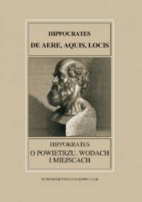 O powietrzu, wodach i miejscach - Hippokrates