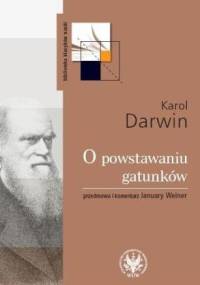 O powstawaniu gatunków drogą doboru naturalnego - Karol Darwin