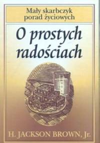 O prostych radościach - H. Jackson Brown