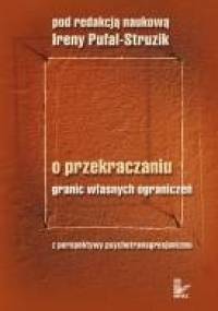 O przekraczaniu granic własnych ograniczeń - Irena Pufal-Struzik