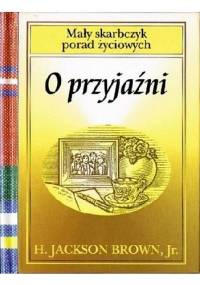 O przyjaźni - Jackson H. Brown