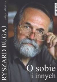 O sobie i innych - Ryszard Bugaj