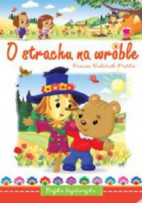 O strachu na wróble - Romana Nadobnik-Piętka