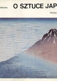 O sztuce Japonii - Zofia Alberowa