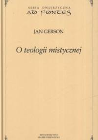 O teologii mistycznej - Jan Gerson