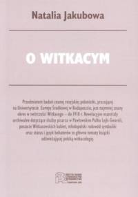 O Witkacym - Natalia Jakubowa