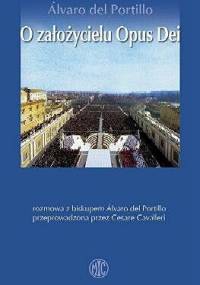 O założycielu Opus Dei - Álvaro del Portillo