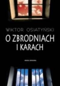 O zbrodniach i karach - Wiktor Osiatyński
