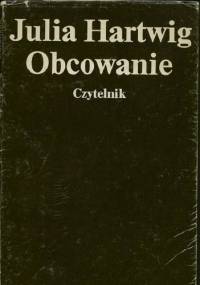 Obcowanie - Julia Hartwig