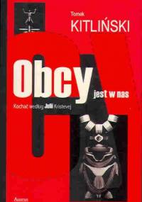 Obcy jest w nas. Kochać według Julii Kristevej - Tomek Kitliński