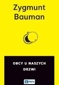 Obcy u naszych drzwi - Zygmunt Bauman