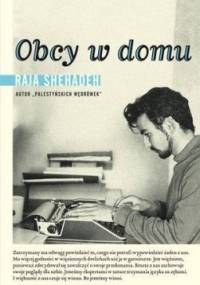Obcy w domu - Raja Shehadeh