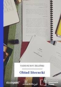 Obiad literacki - Tadeusz Boy-Żeleński